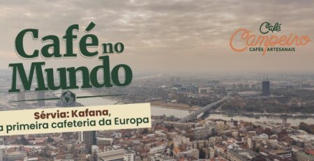 Sérvia: Kafana, a primeira cafeteria da Europa